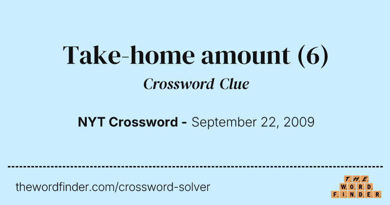 Take-home amount crossword clue image