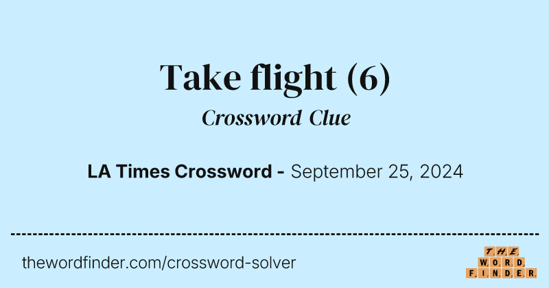 Take flight crossword clue image