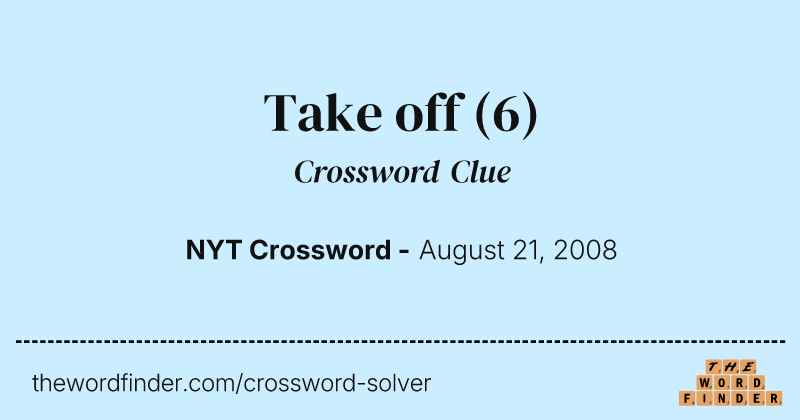 Take off crossword clue image