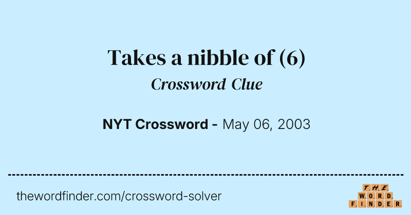 Takes a nibble of crossword clue image