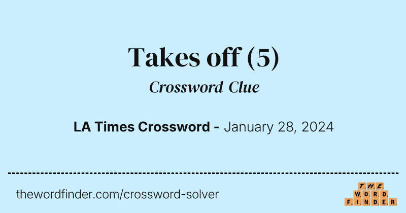 Takes off crossword clue image