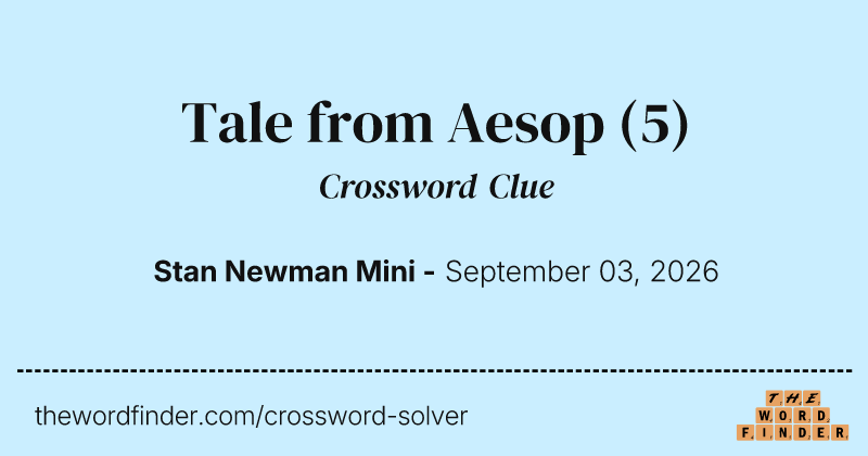 Tale from Aesop crossword clue image