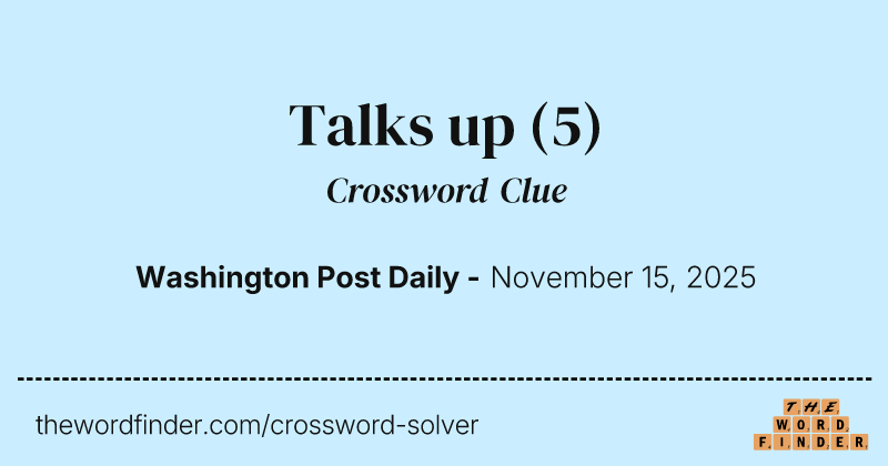 Talks up crossword clue image