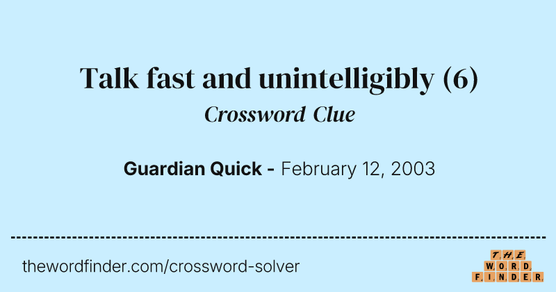 Talk fast and unintelligibly crossword clue image