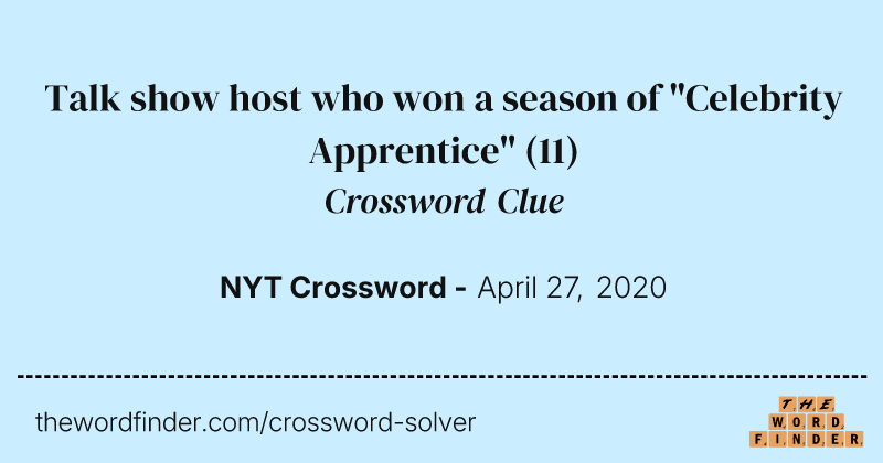 Talk show host who won a season of "Celebrity Apprentice" crossword clue image
