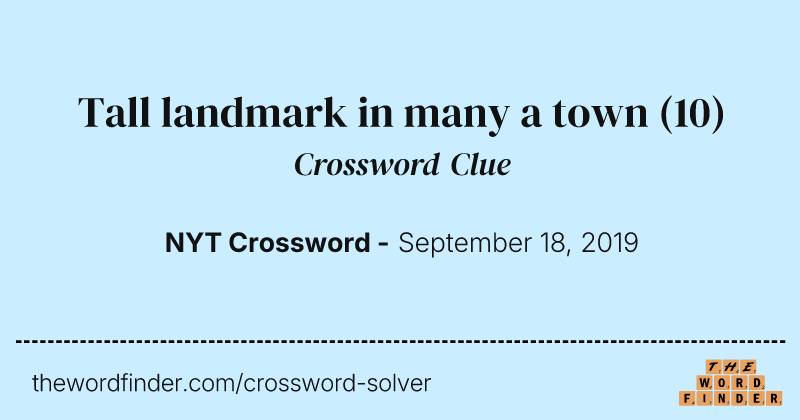 Tall landmark in many a town crossword clue image