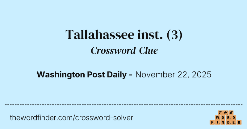 Tallahassee inst. crossword clue image