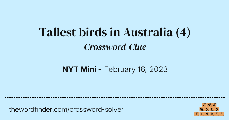 Tallest birds in Australia crossword clue image