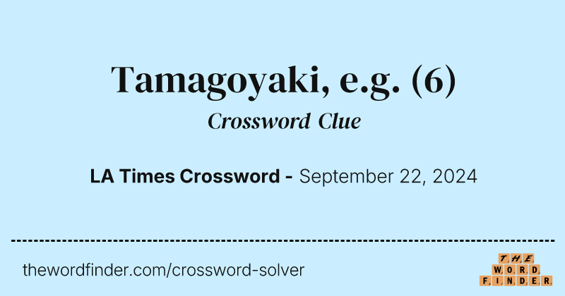 Tamagoyaki, e.g. crossword clue image