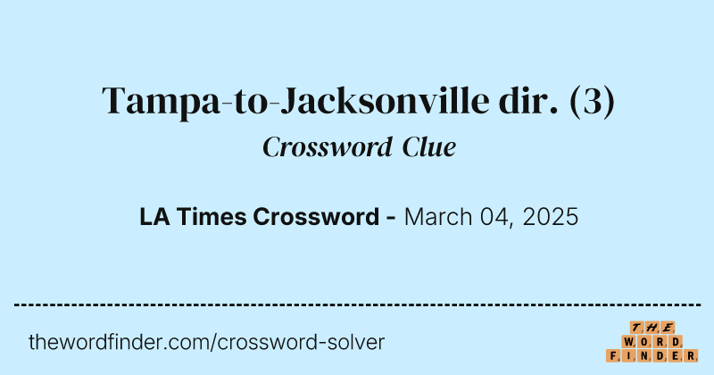 Tampa-to-Jacksonville dir. crossword clue image