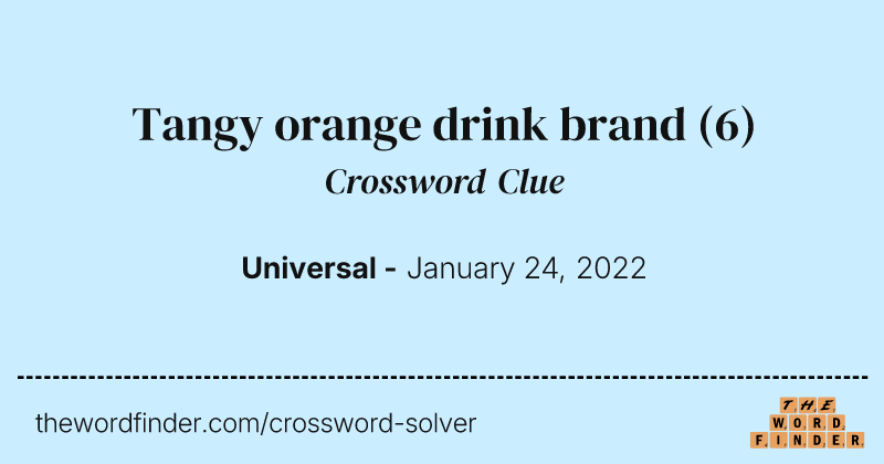 Tangy orange drink brand crossword clue image