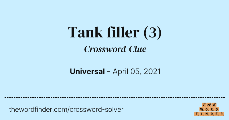 Tank filler crossword clue image