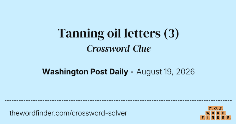 Tanning oil letters crossword clue image