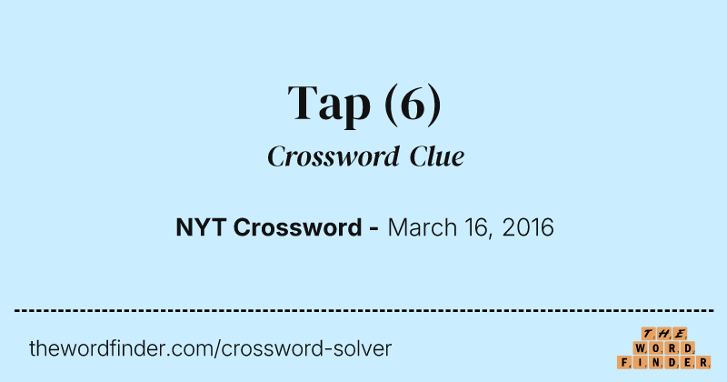 Tap crossword clue image