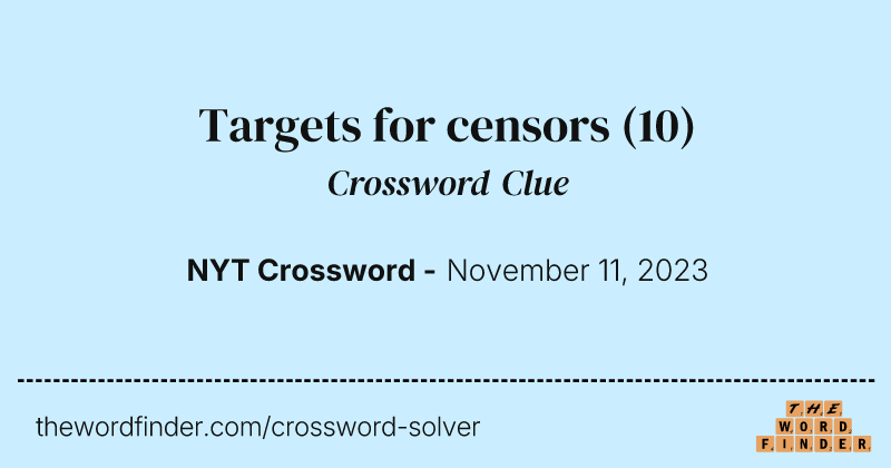 Targets for censors crossword clue image