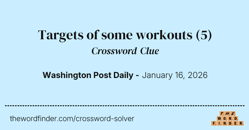 Targets of some workouts crossword clue image