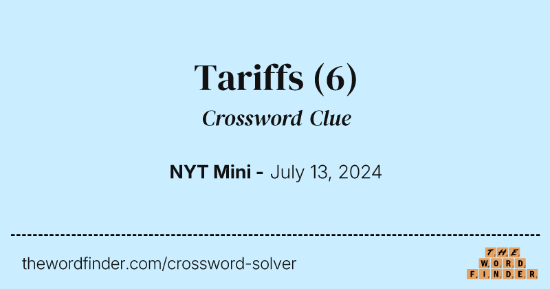Tariffs crossword clue image
