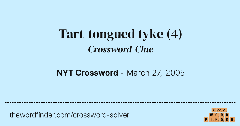 Tart-tongued tyke crossword clue image