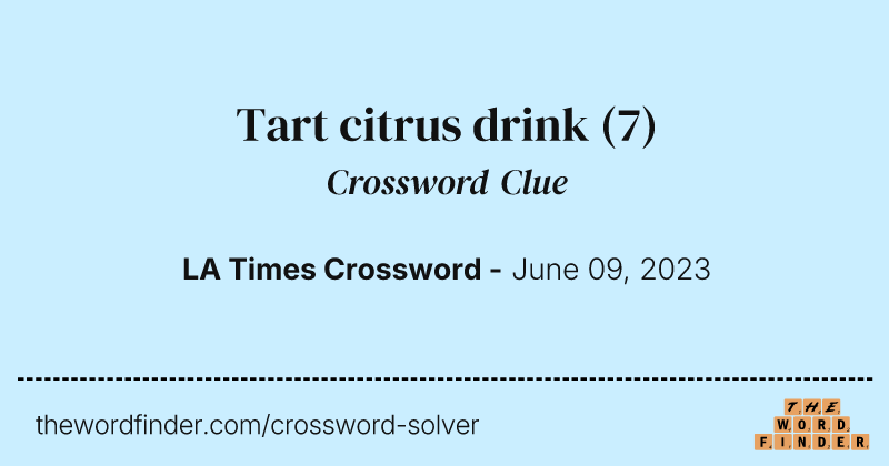 Tart citrus drink crossword clue image