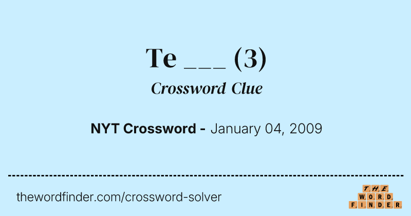 Te ___ crossword clue image