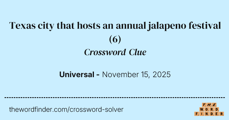 Texas city that hosts an annual jalapeno festival crossword clue image