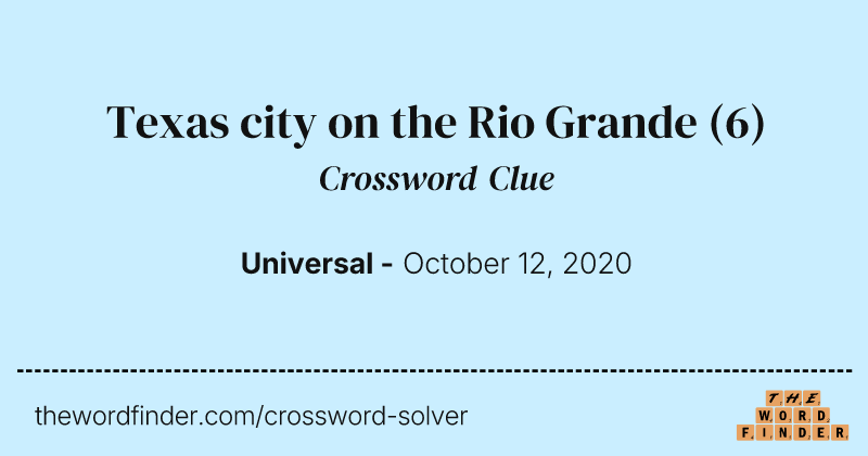 Texas city on the Rio Grande crossword clue image