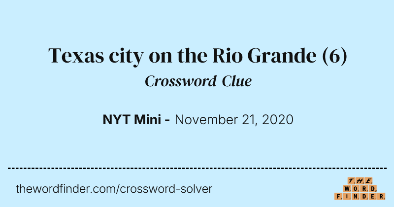 Texas city on the Rio Grande crossword clue image