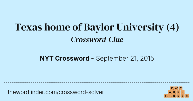 Texas home of Baylor University crossword clue image