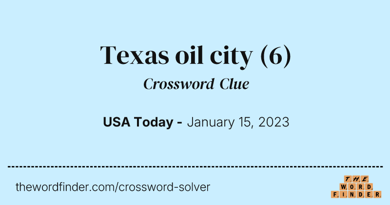 Texas oil city crossword clue image
