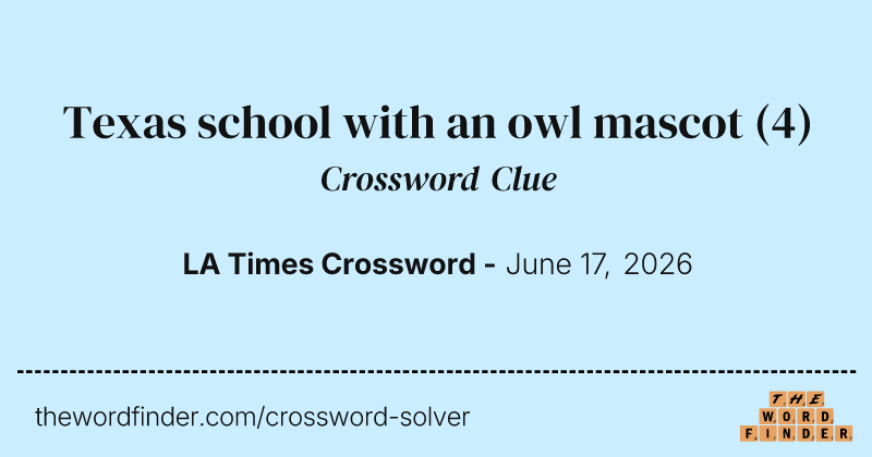 Texas school with an owl mascot crossword clue image