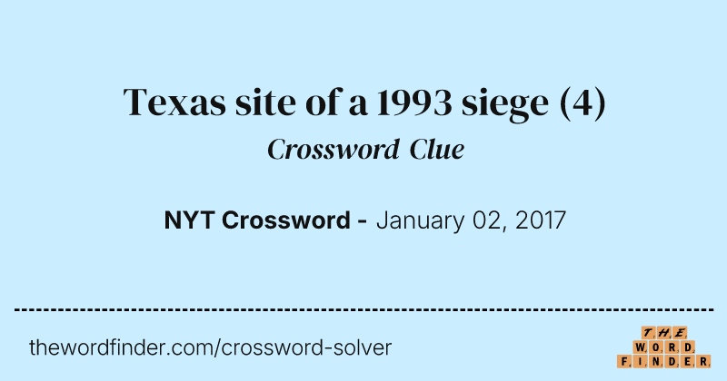 Texas site of a 1993 siege crossword clue image