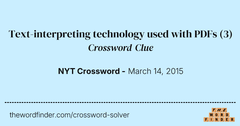 Text-interpreting technology used with PDFs crossword clue image