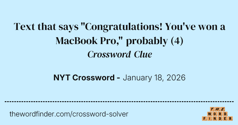 Text that says "Congratulations! You've won a MacBook Pro," probably crossword clue image