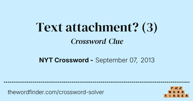 Text attachment? crossword clue image