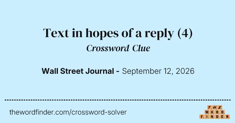 Text in hopes of a reply crossword clue image