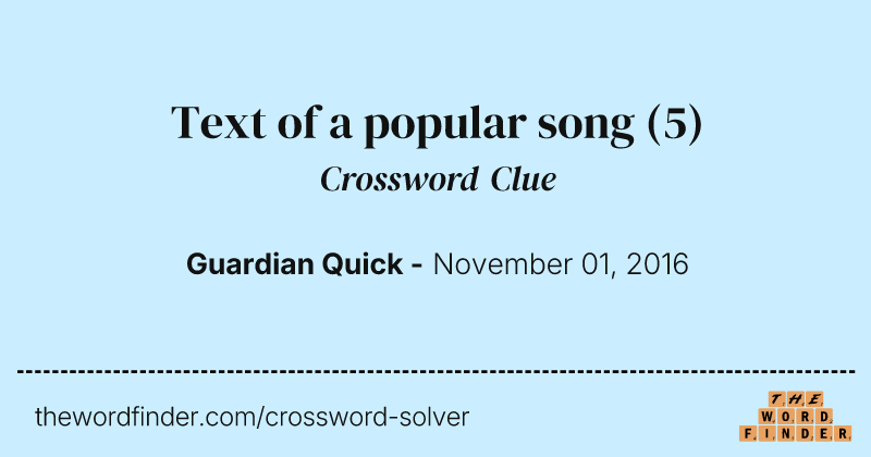 Text of a popular song crossword clue image