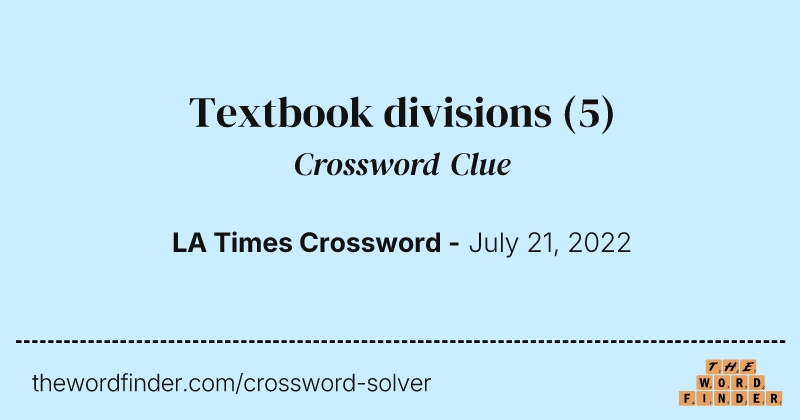 Textbook divisions crossword clue image