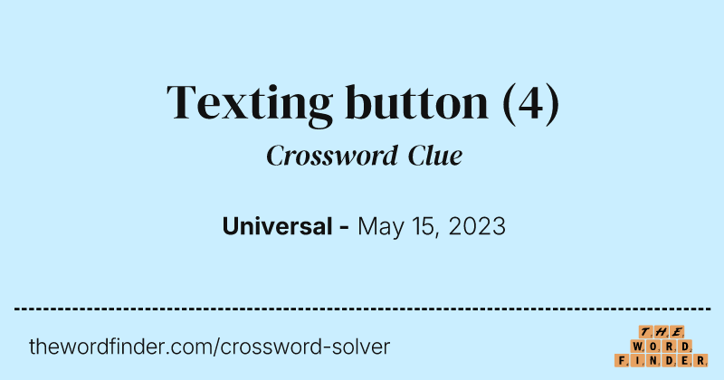 Texting button crossword clue image