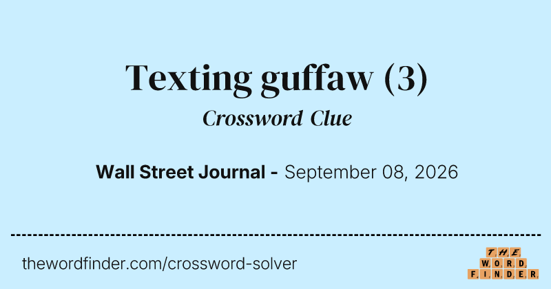 Texting guffaw crossword clue image