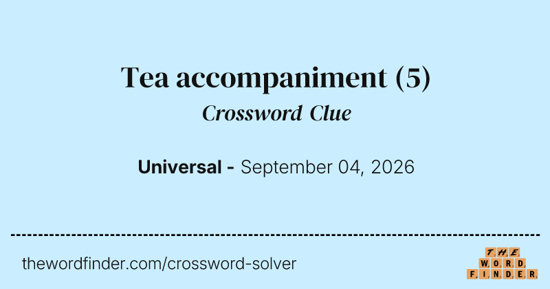 Tea accompaniment crossword clue image