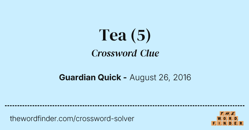 Tea crossword clue image