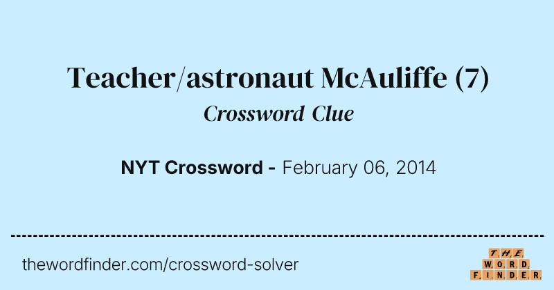 Teacher/astronaut McAuliffe crossword clue image