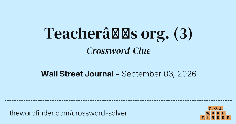 Teacher’s org. crossword clue image