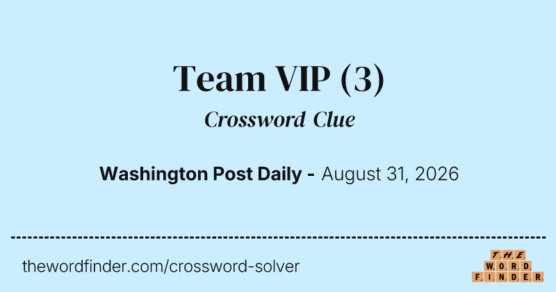 Team VIP crossword clue image