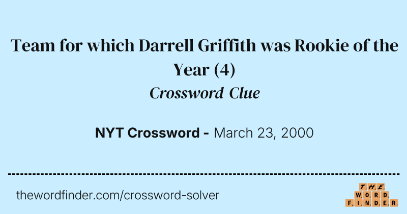 Team for which Darrell Griffith was Rookie of the Year crossword clue image