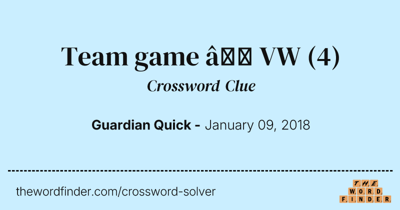 Team game — VW crossword clue image
