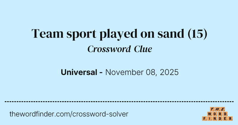 Team sport played on sand crossword clue image