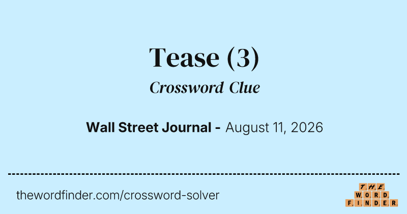 Tease crossword clue image