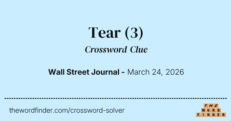 Tear crossword clue image