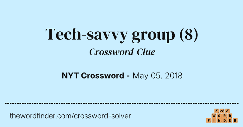 Tech-savvy group crossword clue image